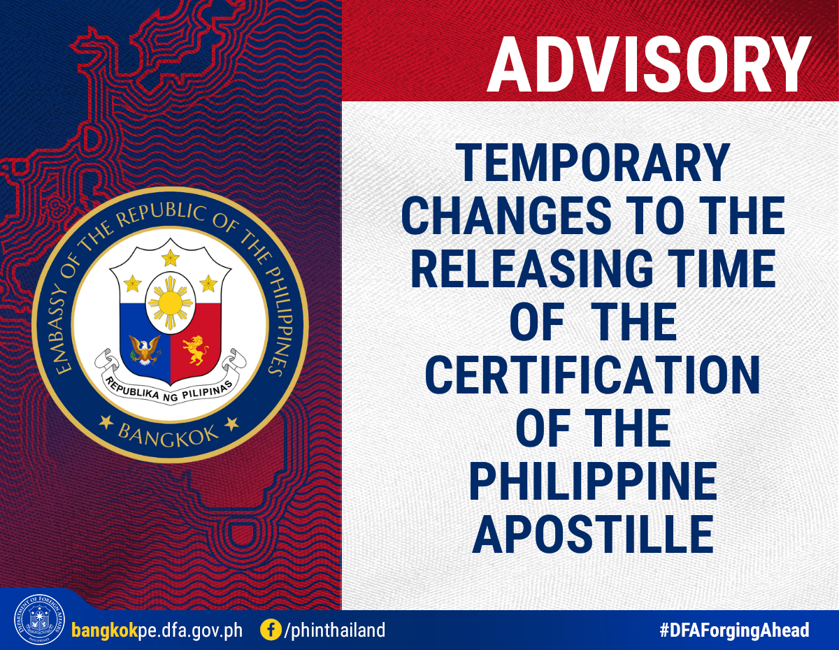 Advisory TEMPORARY CHANGES TO THE RELEASING TIME OF THE CERTIFICATION OF THE PHILIPPINE APOSTILLE