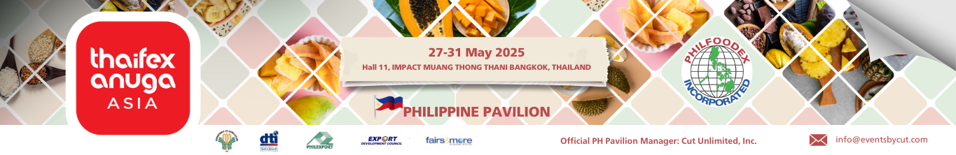 TASTE OF THE PHILIPPINES: A FLAVORFUL COMEBACK AT THAIFEX-ANUGA ASIA 2025!